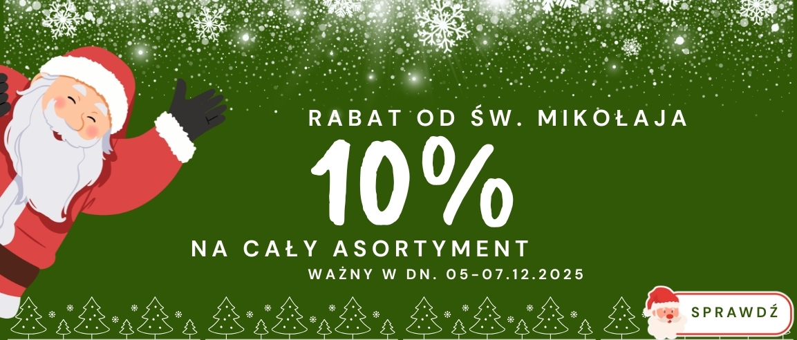 🎅 Rabat od Świętego Mikołaja – 10% na cały asortyment!